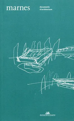 Marnes, documents d'architecture, n° 2 | Ecole d'architecture de la ville & des territoires Paris-Est