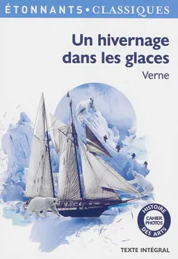 Un hivernage dans les glaces : texte intégral | Jules Verne, Patrice Kleff
