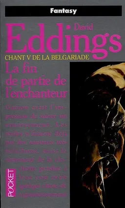 La Fin de partie de l'enchanteur : chant V de la Belgariade | David Eddings