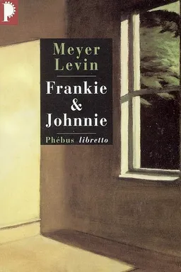 Frankie & Johnnie | Meyer Levin