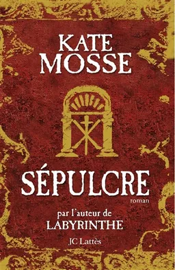 Sépulcre | Kate Mosse