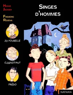 Singes d'hommes | Hervé Jaouen, Frédéric Rébéna