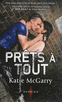 Prêts à tout | Katie McGarry