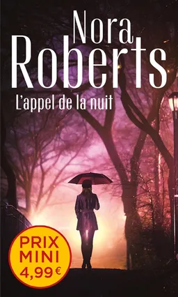 L'appel de la nuit : enquêtes à Denver | Nora Roberts