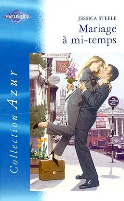 Mariage à mi-temps | Jessica Steele