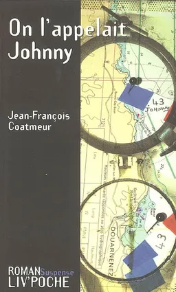 On l'appelait Johnny | Jean-François Coatmeur