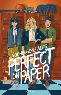 Perfect on paper | Sophie Gonzales
