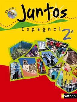 Juntos : espagnol 2e : livre de l'élève | Edouard Clemente, Danièle Urbin-Landreau