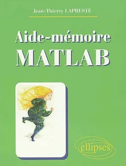 Aide-mémoire MATLAB | Jean-Thierry Lapresté