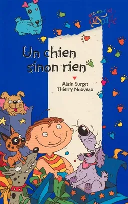 Un chien sinon rien | Alain Surget, Thierry Nouveau