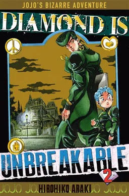 Diamond is unbreakable : Jojo's bizarre adventure. Vol. 2 | Hirohiko Araki