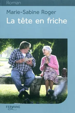 La tête en friche | Marie-Sabine Roger