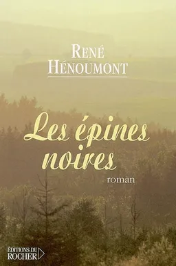 Les épines noires | René Hénoumont