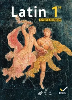 Latin 1re : option & spécialité | Olivier Massé