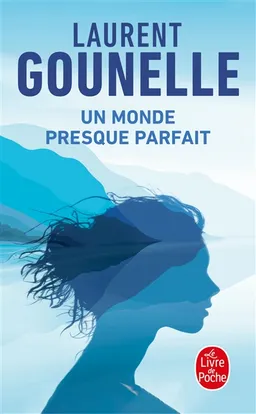 Un monde presque parfait | Laurent Gounelle