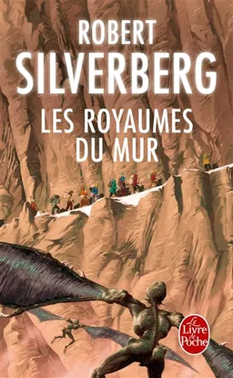Les royaumes du mur | Robert Silverberg