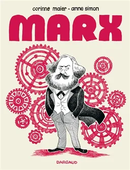 Marx : une biographie dessinée | Corinne Maier, Anne Simon