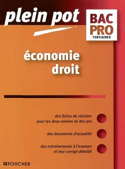 Economie, droit Bac Pro tertiaires | Stéphane Bujoc, J. M. Maury, Michel Scaramuzza