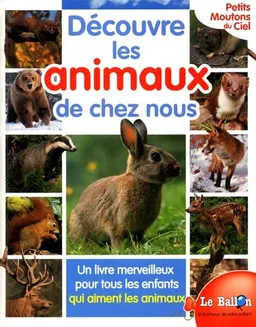 Découvre les animaux de chez nous | Charles Doché