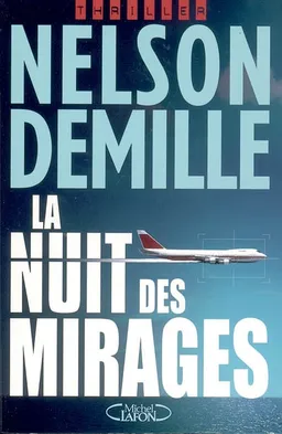 La nuit des mirages | Nelson DeMille