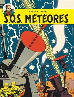Les aventures de Blake et Mortimer. Vol. 8. SOS météores | Edgar Pierre Jacobs