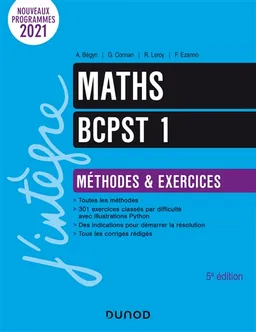 Maths, BCPST 1 : méthodes et exercices - Arnaud Bégyn, Guillaume Connan ...