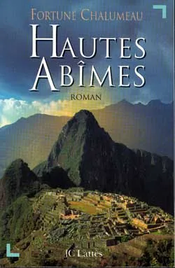 Hautes abîmes | Fortuné Chalumeau