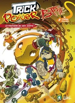Trick power battle. Vol. 2 | Massimo Quaini, Antonello Dalena