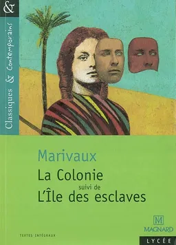 La colonie. L'île des esclaves | Pierre de Marivaux, Jocelyne Hubert