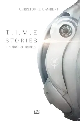 TIME Stories : le dossier Heiden | Christophe Lambert
