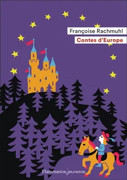 Contes d'Europe | Françoise Rachmühl