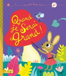 Quand je serai grand ! | Virginie Aladjidi, Caroline Pellissier, Lucile Ahrweiller