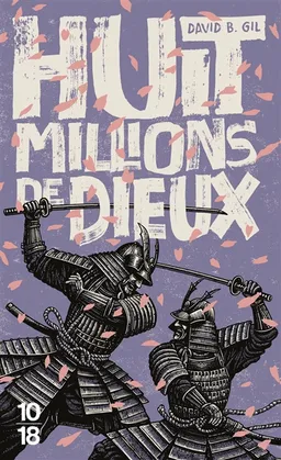 Huit millions de dieux | David B. Gil