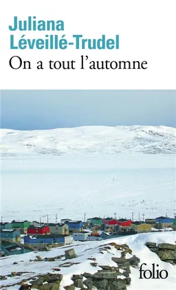 On a tout l'automne | Juliana Léveillé-Trudel