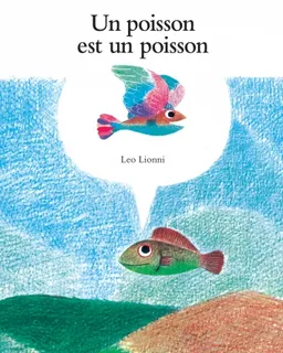 Un Poisson est un poisson | Leo Lionni