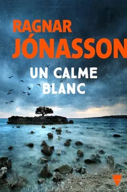 Un calme blanc | Ragnar Jonasson
