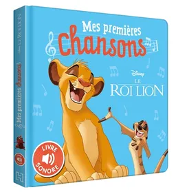 Le roi lion : mes premières chansons | Walt Disney company, Luc Aulivier