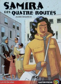 Samira des quatre-routes | Jeanne Benameur, Catherine Lachaud