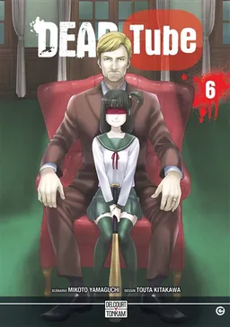 Dead tube. Vol. 6 | Mikoto Yamaguchi, Touta Kitakawa