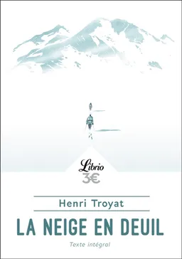 La neige en deuil | Henri Troyat, Marie-Caroline Le Gall
