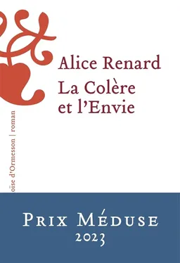 La colère et l'envie | Alice Renard