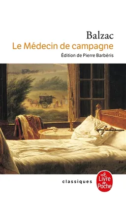 Le médecin de campagne. La confession inédite | Honoré de Balzac, Pierre Barbéris, Pierre Barbéris
