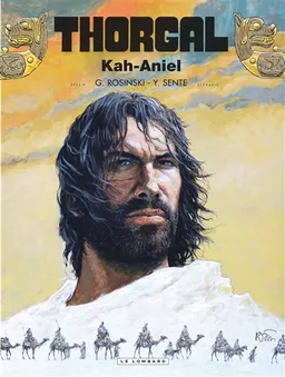Thorgal. Vol. 34. Kah-Aniel | Rosinski, Yves Sente
