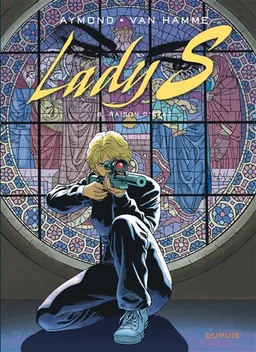 Lady S. Vol. 8. Raison d'Etat | Jean Van Hamme, Philippe Aymond, Sébastien Gérard