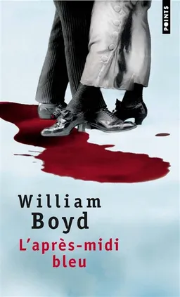 L'après-midi bleu | William Boyd