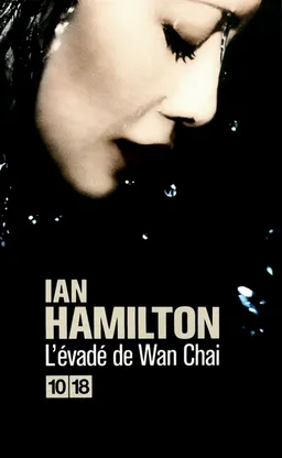 L'évadé de Wan Chai | Ian Hamilton