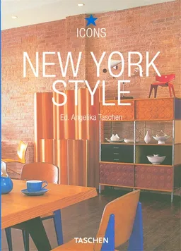 New York style : exteriors, interiors, details | Angelika Taschen