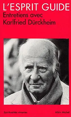 L'Esprit guide : entretiens | Franz Woerly, Karlfried von Dürckheim