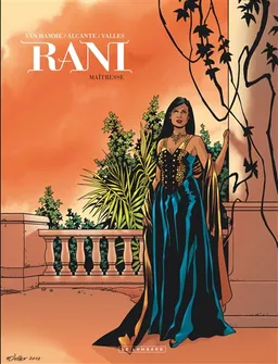 Rani. Vol. 4. Maîtresse | Jean Van Hamme, Didier Alcante, Francis Vallès, Christian Favrelle