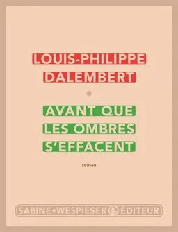 Avant que les ombres s'effacent | Louis-Philippe Dalembert